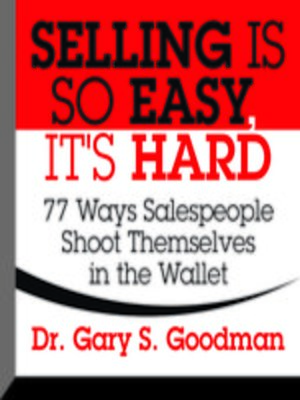 cover image of Selling is So Easy, It's Hard